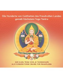 Die Hunderte von Gottheiten des Freudvollen Landes gemäß Höchstem Yoga Tantra - CD