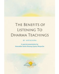 Jewels of Dharma - The Benefits of Listening to Dharma - Aryasura