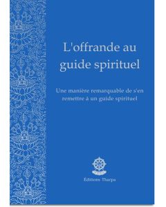 L'offrande au guide spirituel