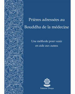 Prière adressée au Bouddha de la médecine