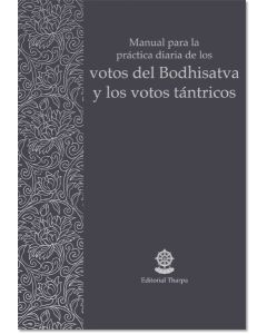 Manual para la práctica diaria de los votos del Bodhisatva y los votos tántricos – Librillo