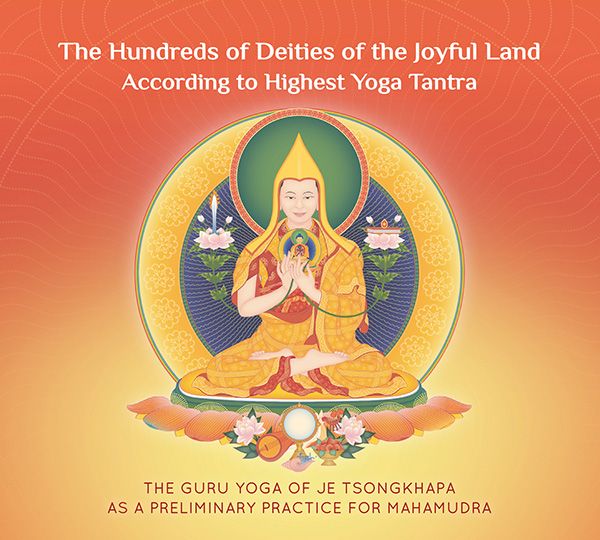 The Hundreds of Deities of the Joyful Land According to Highest Yoga ...