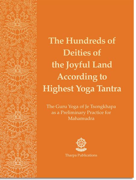 The Hundreds of Deities of the Joyful Land According to Highest Yoga ...