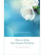How to Solve Our Human Problems - Front Cover