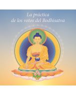 La práctica de los votos del Bodhisatva – MP3